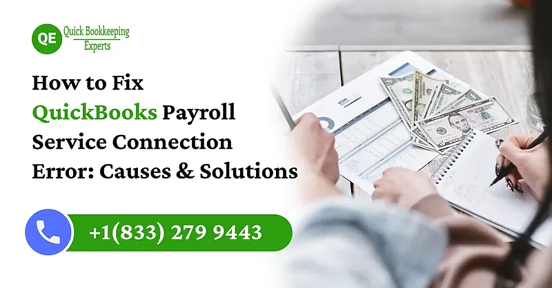 How to Fix QuickBooks Service Connection Error Quickly & Easily
